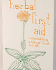 Herbal First Aid: Assembling a Natural First Aid Kit (paperback)
