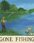 Available Now - Gone Fishing